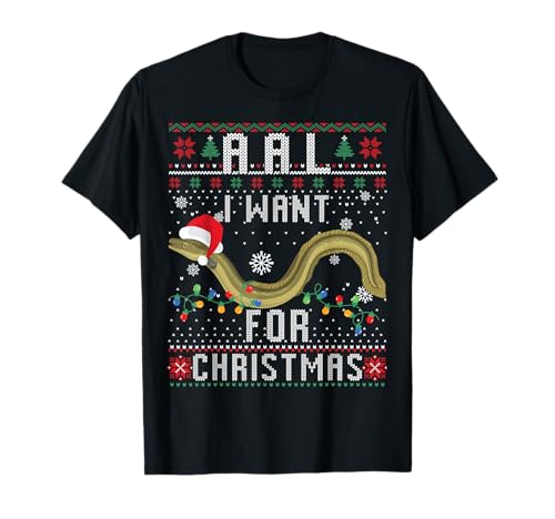 Aal I Want For Christmas I Angler Ugly Christmas Sweater T-Shirt