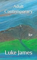 Adult Contemporary: R+ B0F5QGM991 Book Cover