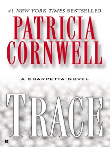 UC_Trace (Scarpetta Book 13) B000QUEHQ2 Book Cover