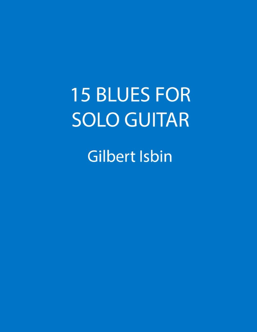 15 BLUES FOR SOLO GUITAR