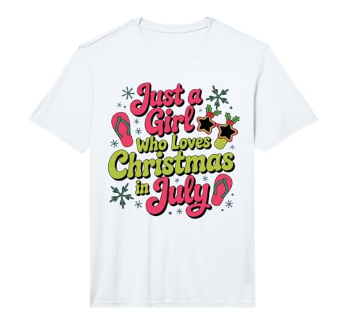 Just A Girl Who Loves Christmas in July Funny Summer 2025 Performance T-Shirt