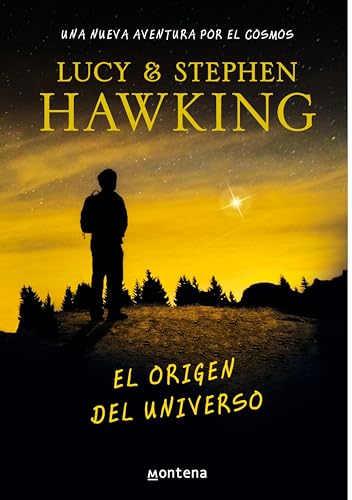 El origen del universo (La clave secreta del universo 3): Una nueva aventura por el cosmos