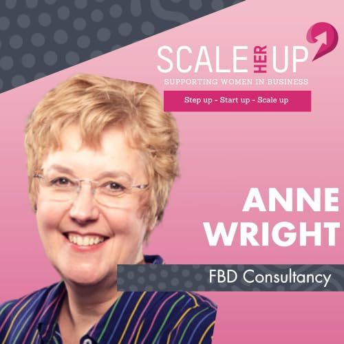 There's No Right Time: Anne Wright on Starting From Scratch, MTD and Building a Business You Love