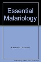 Essential malariology (A Wiley medical publication) 0471828319 Book Cover