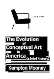 The Evolution of Conceptual Art in America