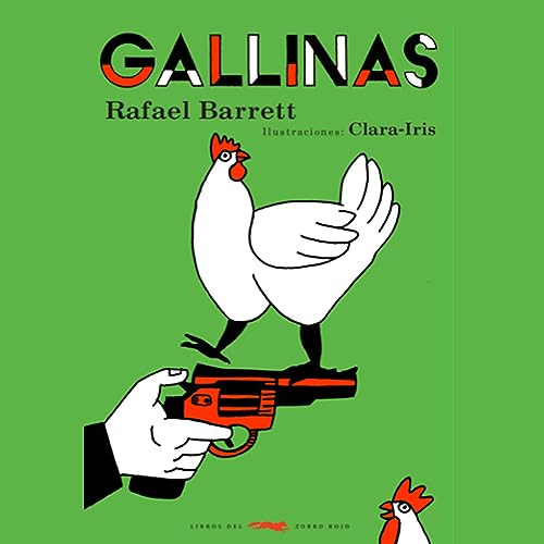 Gallinas. Rafael Barrett
