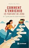 livre s'enrichir en s'amusant  Comment s\'enrichir en partant de zéro: Le 1er guide pour les classes moyennes