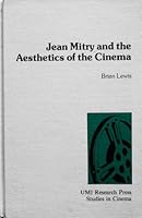 Jean Mitry and the Aesthetics of the Cinema (Studies in cinema) 0835715531 Book Cover