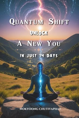 Quantum Shift Unlock a New You in…
