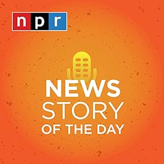 Story of the Day : NPR Audiobook By NPR cover art