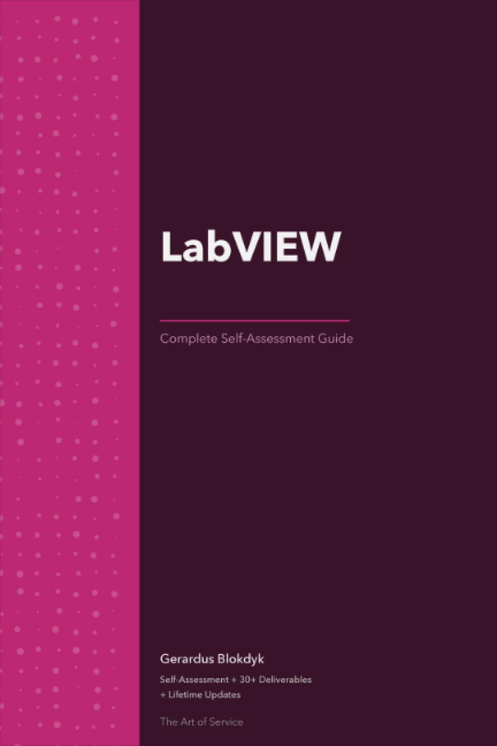 LabVIEW A Complete Guide - 2019 Edition