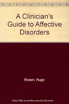 Hardcover A Clinician's Guide to Affective Disorders Book
