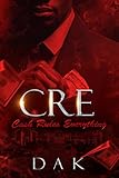 CRE: Cash Rules Everything