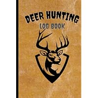 Deer Hunting Log Book