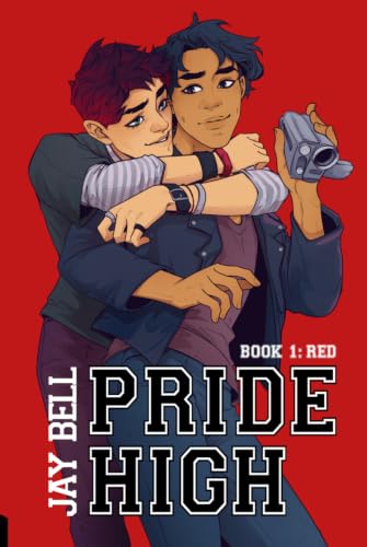 Pride High : Book 1 - Red B0BM448659 Book Cover