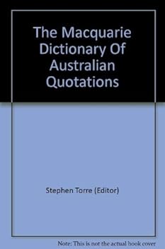 Paperback The Macquarie dictionary of Australian quotations Book