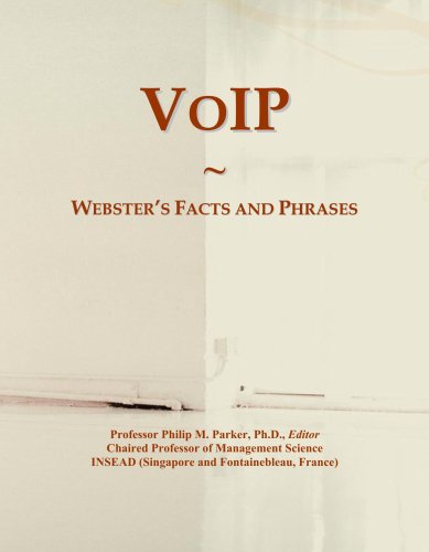 VoIP: Webster's Facts and Phrases