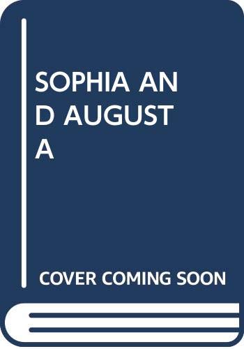 Sophia and Augusta