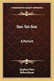 Sun Yat-Sen: A Portrait