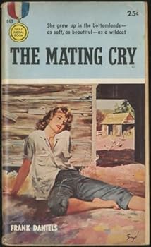 Paperback The Mating Cry [Unknown] Book
