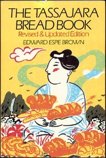 TASSAJARA BREAD BK-REV by Edward Espe Brown (1986-06-12)