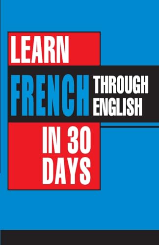 Learn French In 30 Days Through English English(PB) Bhavna Chopra