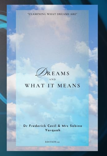 Dreams and What It Means (Dream Understanding)