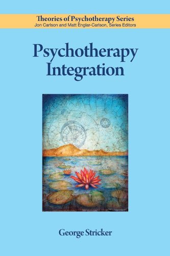 Psychotherapy Integration (By: George Stricker)