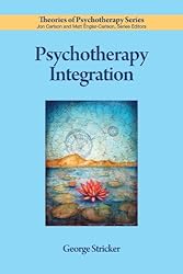 Psychotherapy Integration (Theories of Psychotherapy Series®)
