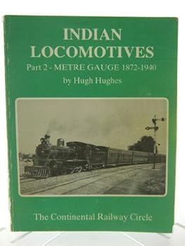 Paperback Indian locomotives, part 2: metre gauge, 1872-1940 Pt. 2 Book