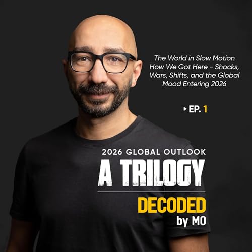 2026 Global Outlook Part 1 - The world in slow motion