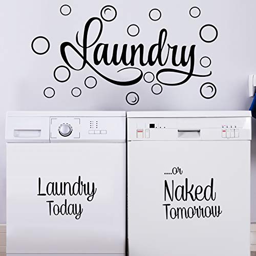 Laundry Room Vinyl Wall Decal Washer Dryer Decals Stickers Laundry Room Decal Quote Bubble Sticker Laundry Today Naked Tomorrow Vinyl Decal Laundry Art Signs Wall Quote Sticker (Black)