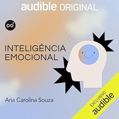 Intelig&ecirc;ncia emocional: desenvolvendo habilidades para transformar suas rela&ccedil;&otilde;es e decis&otilde;es cover art