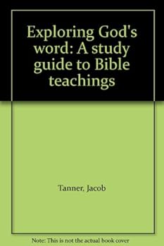 Unknown Binding Exploring God's word: A study guide to Bible teachings Book