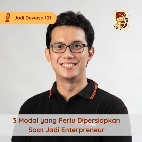 3 Modal yang Perlu Dipersiapkan Saat Jadi Enterpreneur
