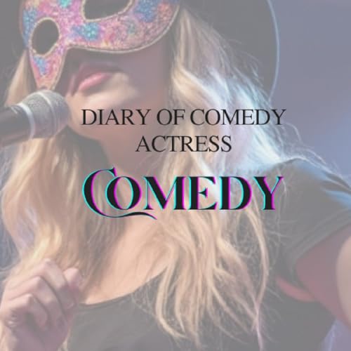 Diary of comedy actress cover art