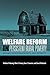Welfare Reform in Persistent Rural Poverty: Dreams, Disenchantments, and Diversity (Rural Studies)