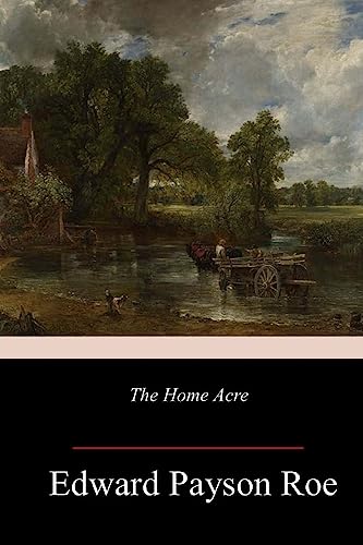 The Home Acre 1981944850 Book Cover