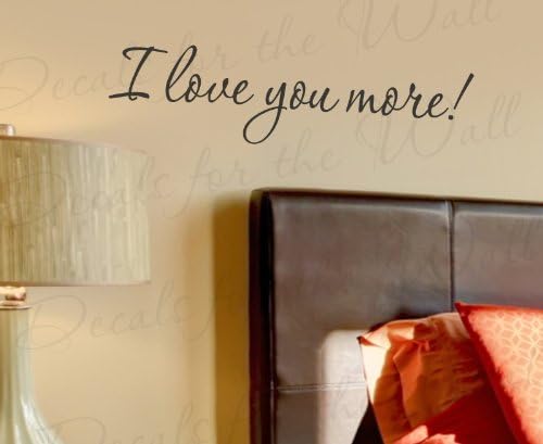 Adhesivo decorativo para pared con texto en inglés "I Love You More"