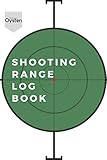 Top 10 Best Target Journals Reviews & Comparison | Updated 9 Shooting Range Log Book: Shooting Journal with Target Diagrams & General Shooting Data