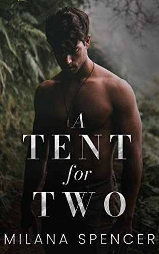 A Tent For Two : An MM Romance Novella (Melbourne Boys Novellas Book 1) (English Edition)