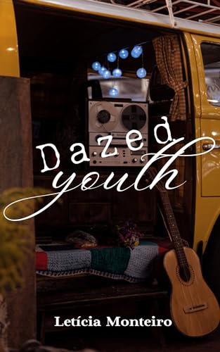 Dazed Youth (English Edition)