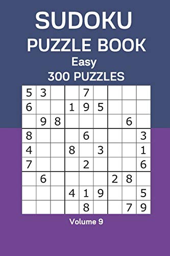 Sudoku Puzzle Book Easy: 300 Puzzles Volume 9