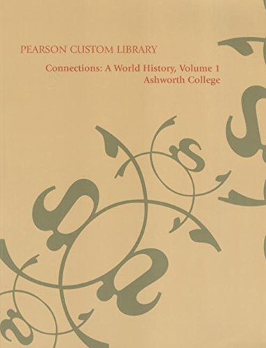 Connections: A World History Volume 1