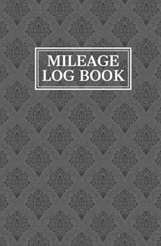 Mileage Log Book: Auto Mileage Log Book Tracker