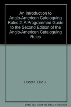 Hardcover An Introduction to Aacr 2: A Programmed Guide to the Second Edition of Anglo-American Cataloging Rules 1988 Revision Book
