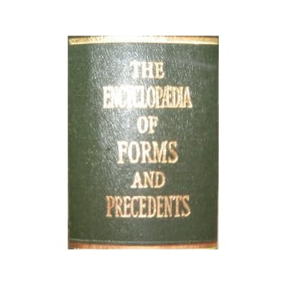 Encyclopaedia of Forms and Precedents