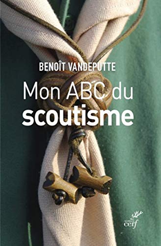 Télécharger Mon ABC du scoutisme PDF
