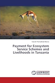 Paperback Payment for Ecosystem Service Schemes and Livelihoods in Tanzania Book