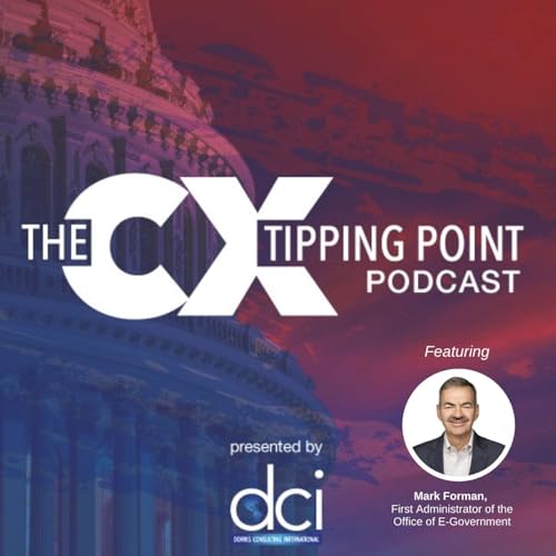 Couverture de EP 66: From Quicksilver to Now & Beyond: Lessons in Government Digital Transformation featuring Mark Forman